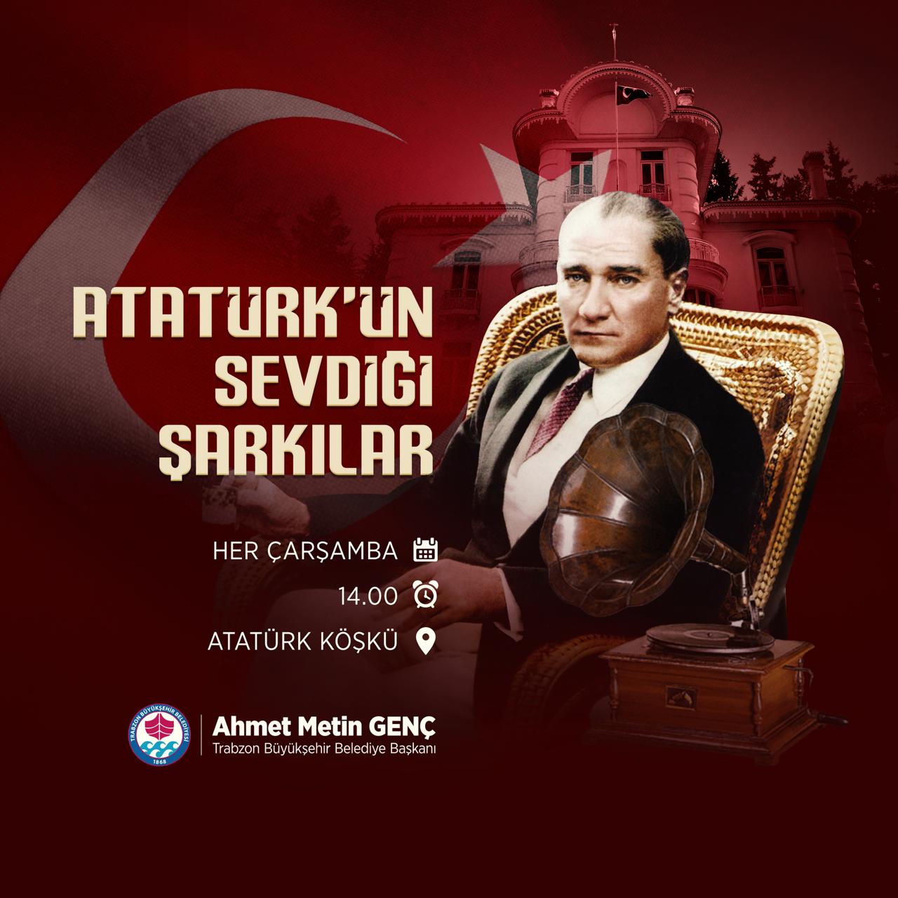 ATATÜRK'ÜN SEVDİĞİ ŞARKILAR MÜZİK DİNLETİSİ etkinlik afişi